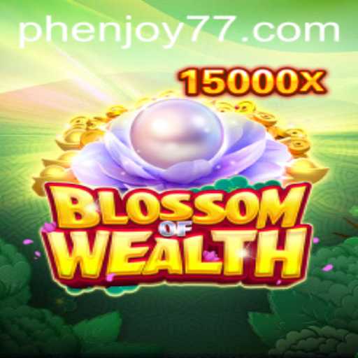 Discover the Exciting World of BlossomofWealth: A New Phenjoy Adventure