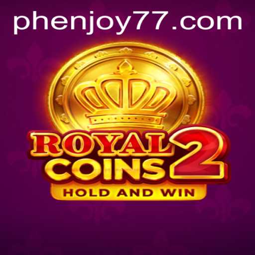 Unleashing the Excitement of RoyalCoins2: A Phenjoy Experience