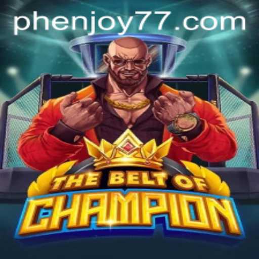 TheBeltOfChampion: Revolutionizing Competitive Gaming with Phenjoy